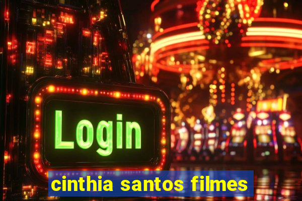 cinthia santos filmes